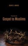 Presenting the Gospel to Muslims (Chinese)